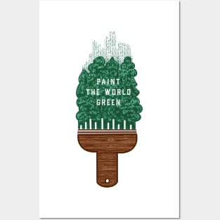 Paint the World Green Posters and Art